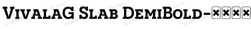 VivalaG Slab DemiBold字体转换